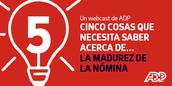 LA MADUREZ DE LA NÓMINA