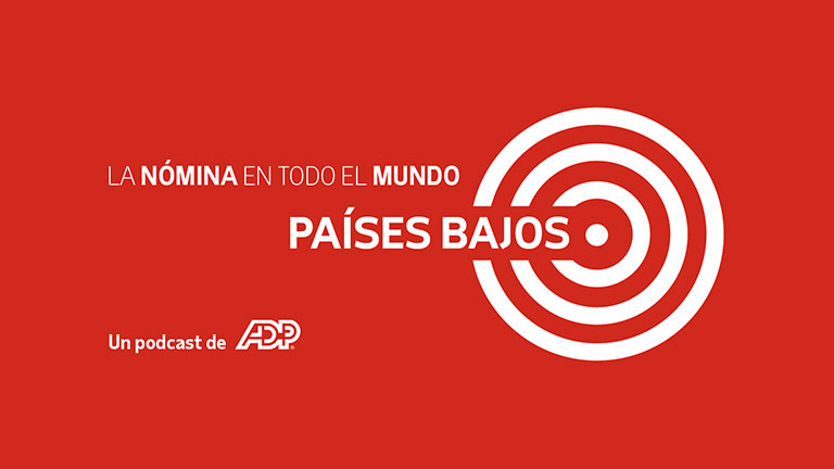 Lo que necesita saber sobre la gestión de la nómina en Países Bajos