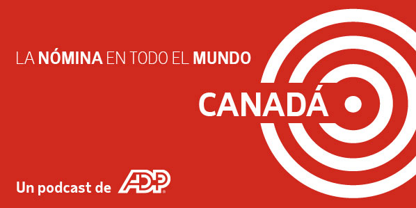 LA NÓMINA EN CANADÁ
